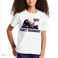 They Missed! Trump Got Shot Failed Assassination Kids T-Shirt thumb 2