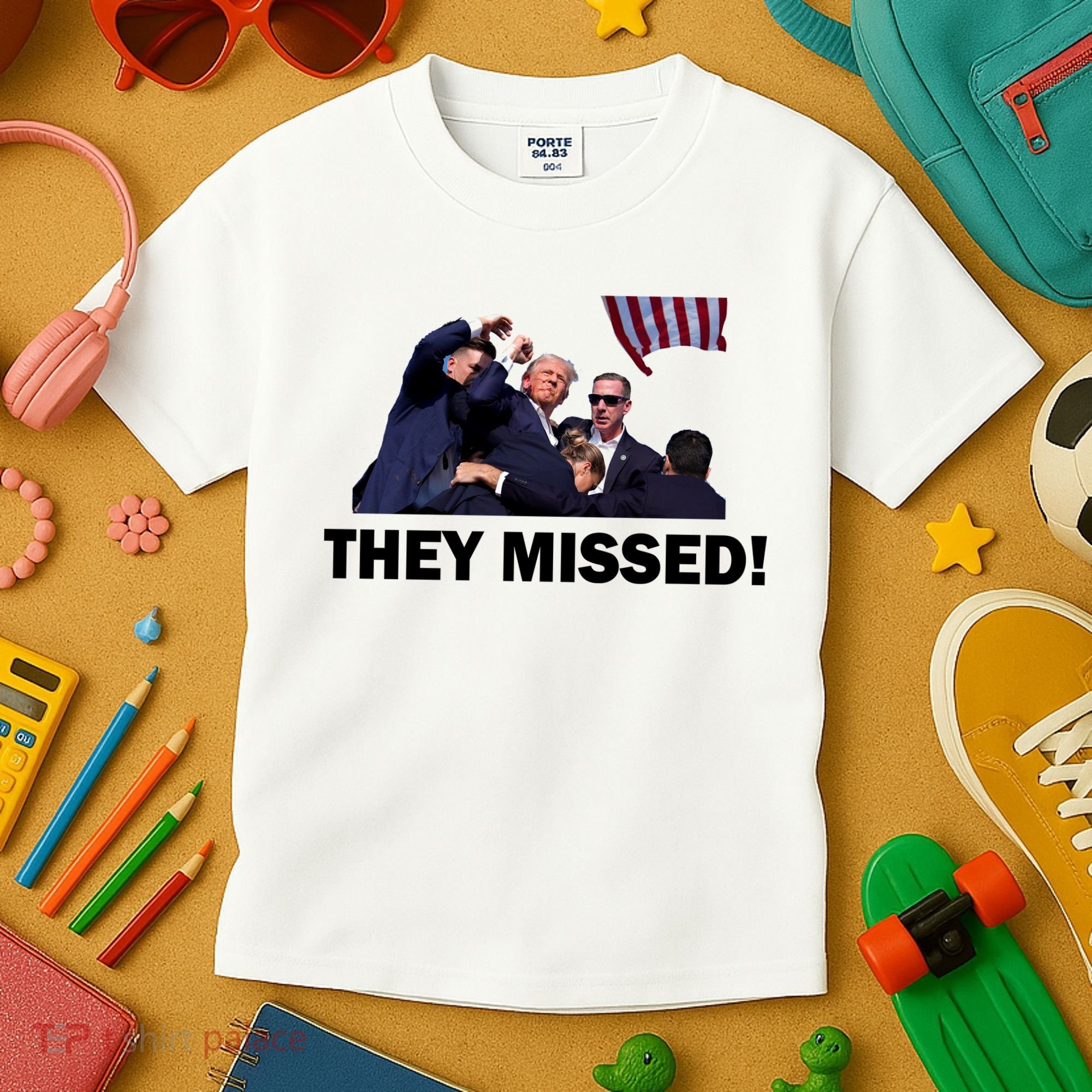 They Missed! Trump Got Shot Failed Assassination Kids T-Shirt