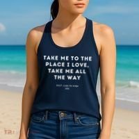 Take Me To The Place I Love Take Me All The Way Women's Tank Top thumb 2