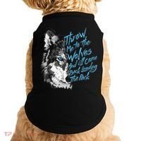 Throw Me To The Wolves And ILl Come Back Leading The Pack Funny Gift Doggie Tank thumb 0