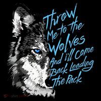 Throw Me To The Wolves And ILl Come Back Leading The Pack Funny Gift Coffee Mug thumb 5