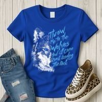 Throw Me To The Wolves And ILl Come Back Leading The Pack Funny Gift Women's T-Shirt thumb 3
