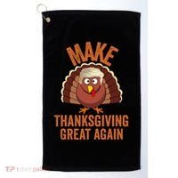 Trump Make Thanksgiving Great Again Trump Turkey Gift Golf Towel thumb 0