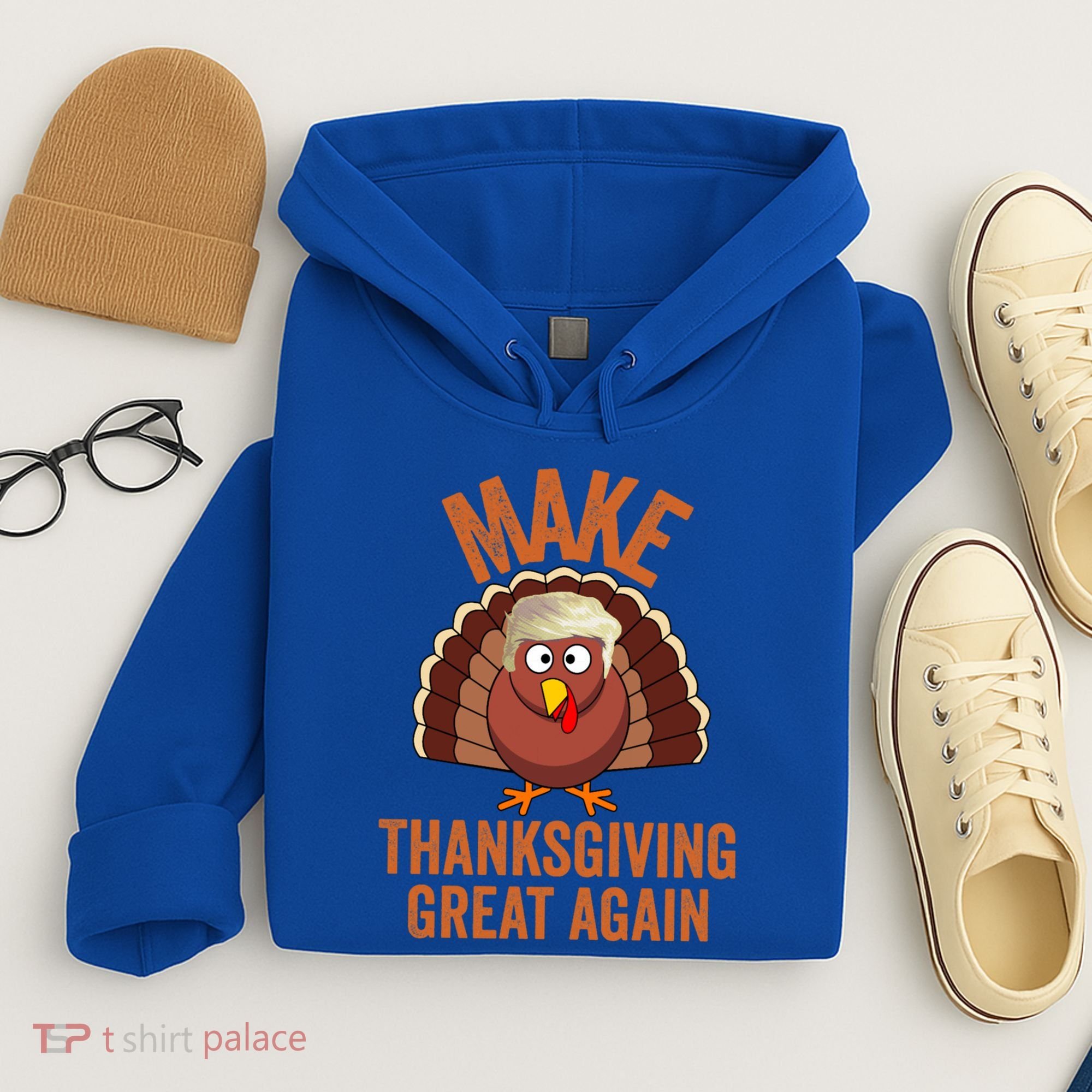 Trump Make Thanksgiving Great Again Trump Turkey Gift Hoodie