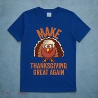 Trump Make Thanksgiving Great Again Trump Turkey Gift T-Shirt thumb 5
