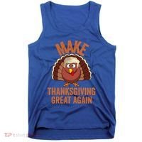 Trump Make Thanksgiving Great Again Trump Turkey Gift Tank Top thumb 0