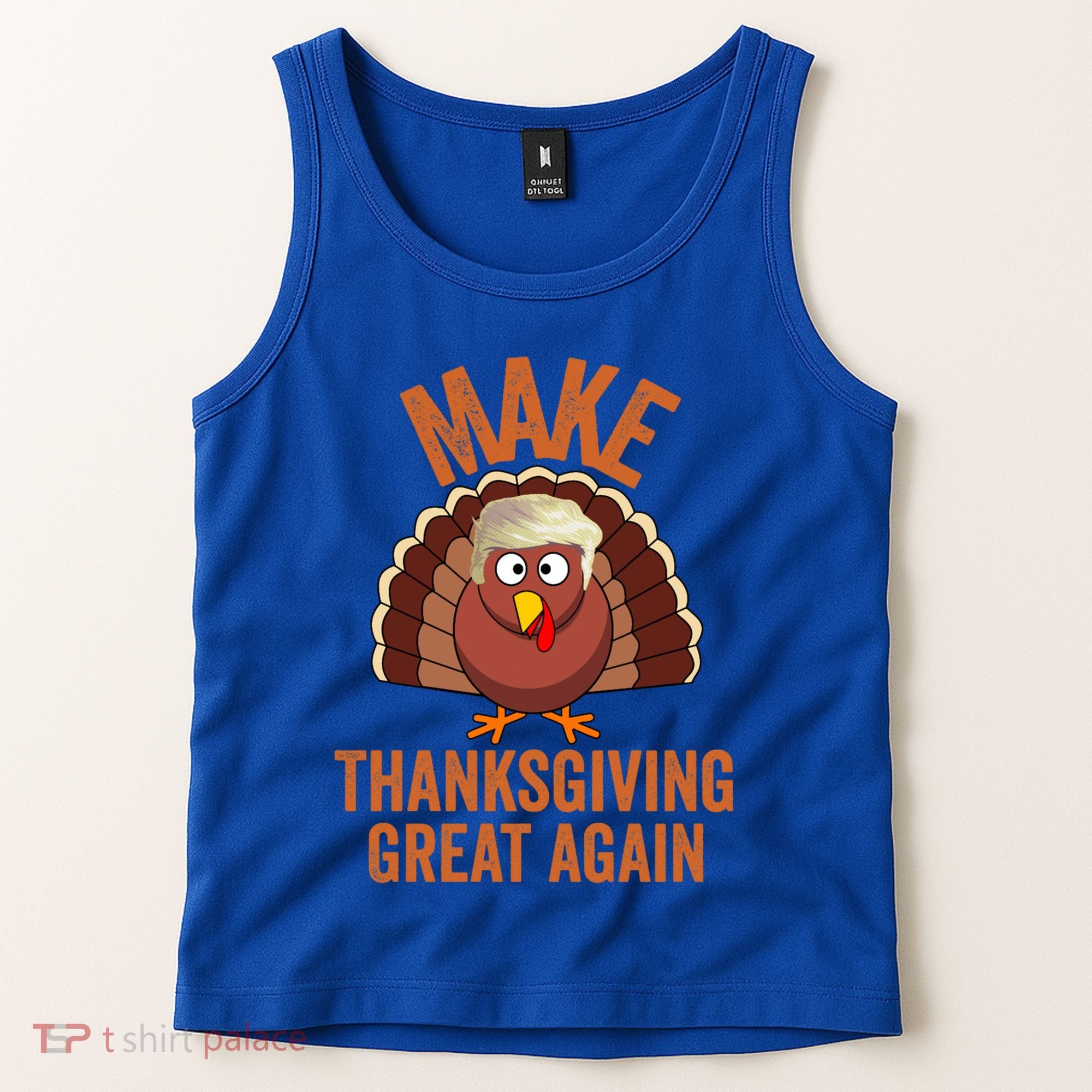 Trump Make Thanksgiving Great Again Trump Turkey Gift Tank Top