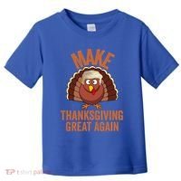 Trump Make Thanksgiving Great Again Trump Turkey Gift Toddler T-Shirt thumb 0