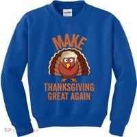 Trump Make Thanksgiving Great Again Trump Turkey Gift Kids Sweatshirt thumb 0