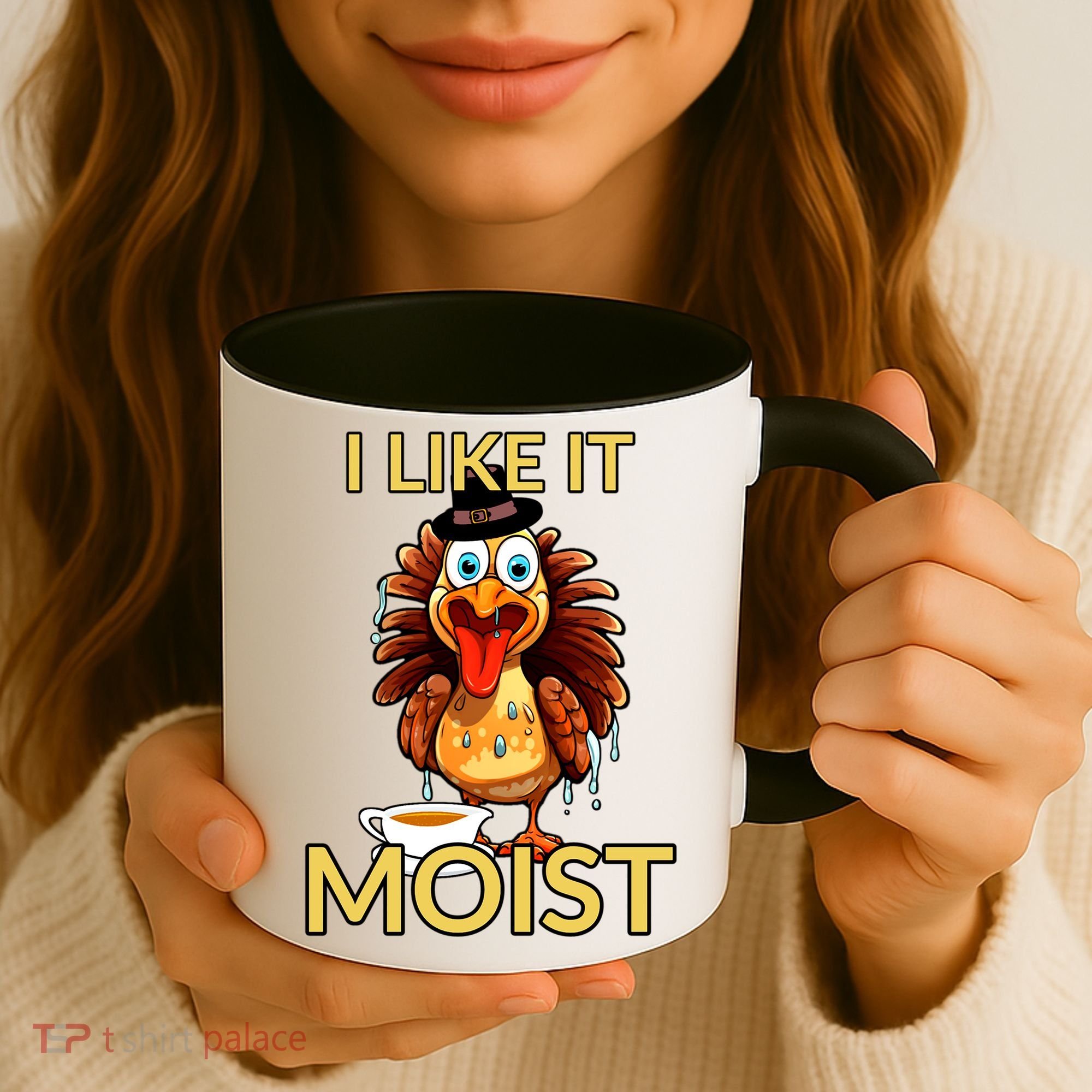 Thanksgiving Moist Turkey I Like It Moist Turkey Dinner Gift Coffee Mug