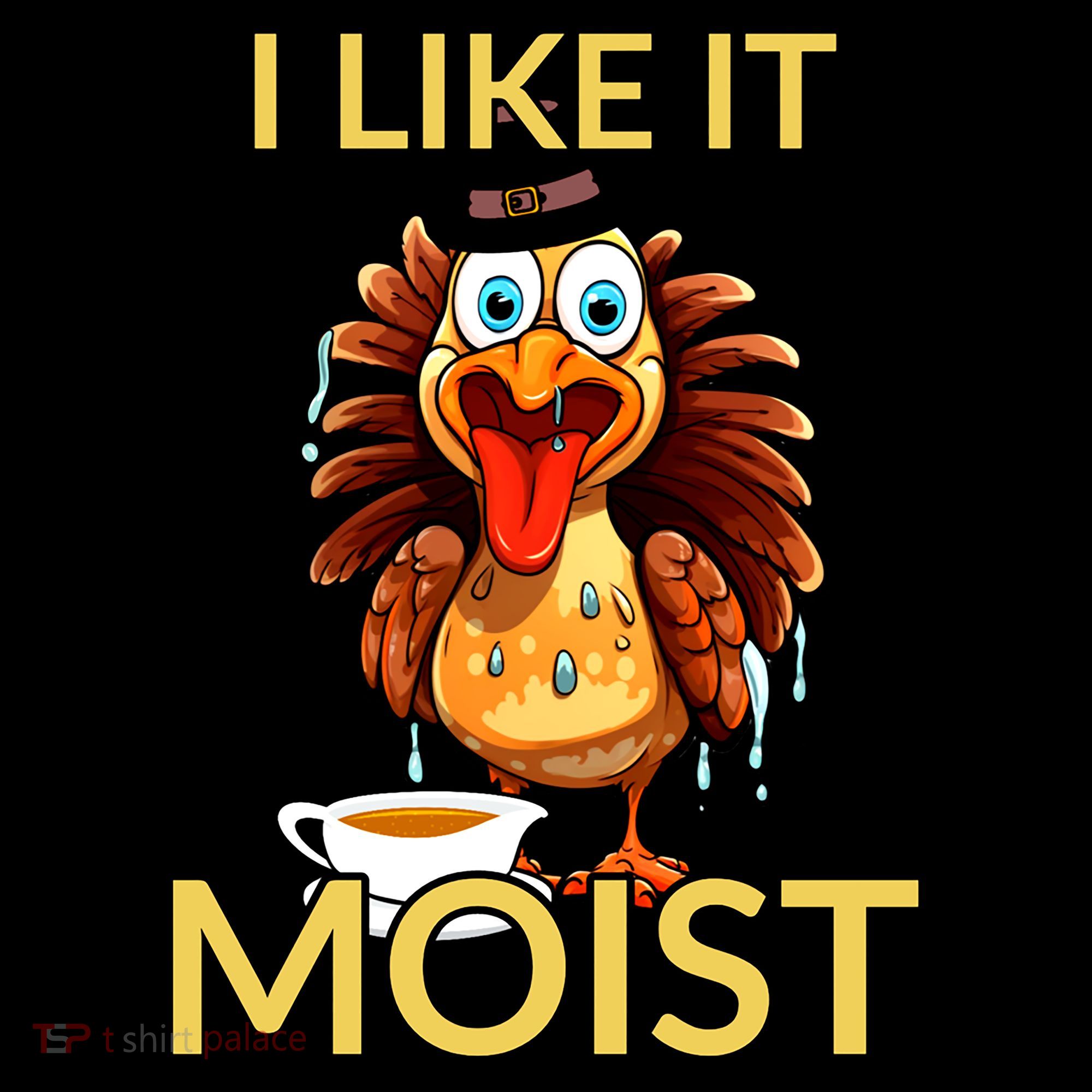 Thanksgiving Moist Turkey I Like It Moist Turkey Dinner Gift Coffee Mug