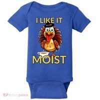 Thanksgiving Moist Turkey I Like It Moist Turkey Dinner Gift Baby Bodysuit thumb 0