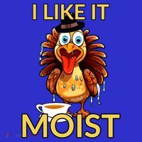 Thanksgiving Moist Turkey I Like It Moist Turkey Dinner Gift Toddler Hoodie thumb 2
