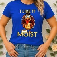 Thanksgiving Moist Turkey I Like It Moist Turkey Dinner Gift Women's T-Shirt thumb 2