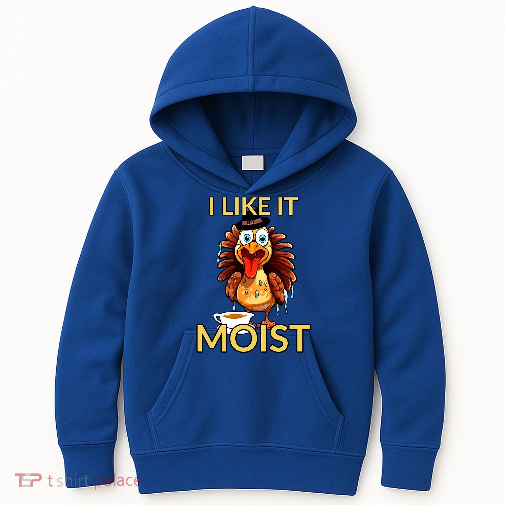 Thanksgiving Moist Turkey I Like It Moist Turkey Dinner Gift Kids Hoodie