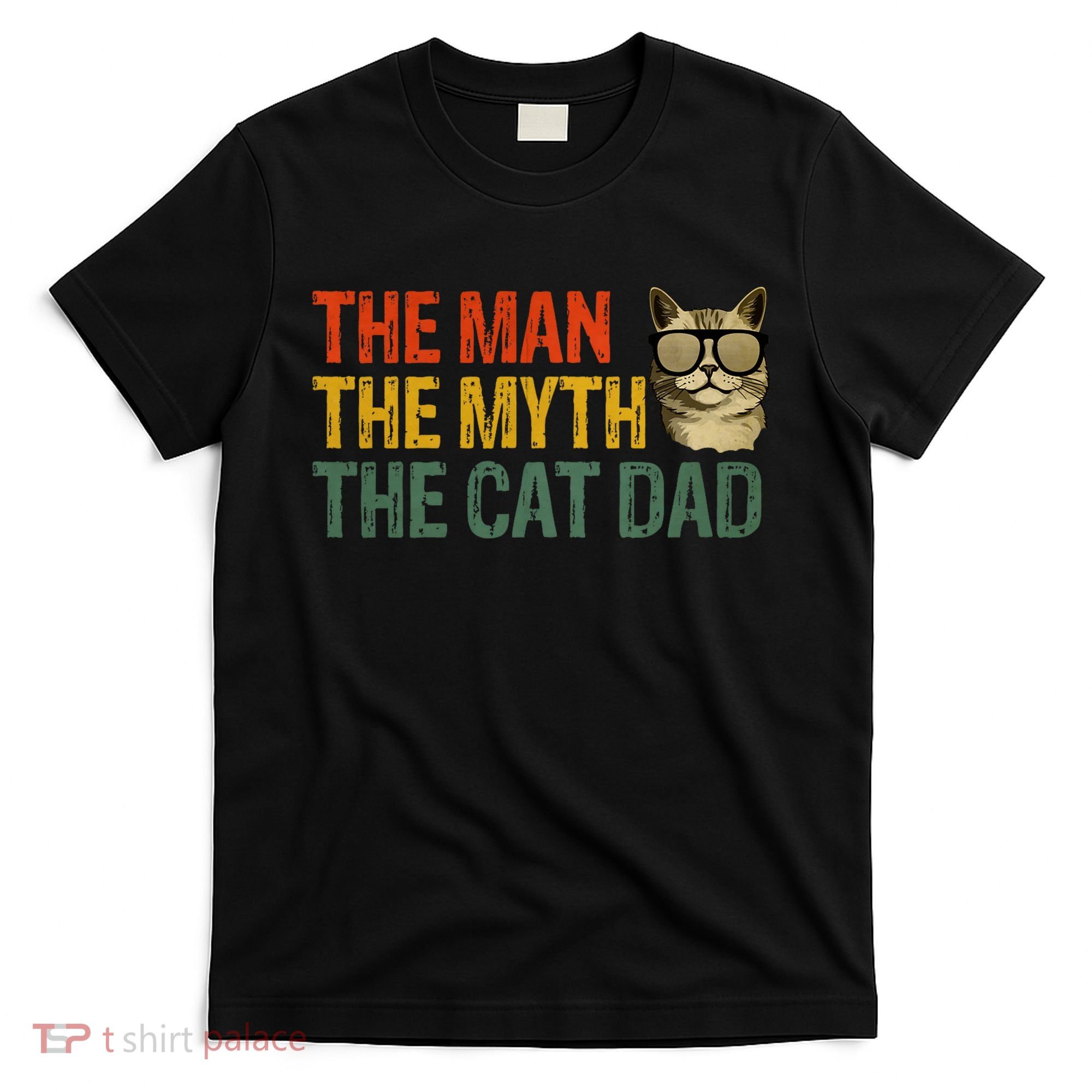 The Man The Myth The Cat Dad Cat Daddy Vintage T-Shirt