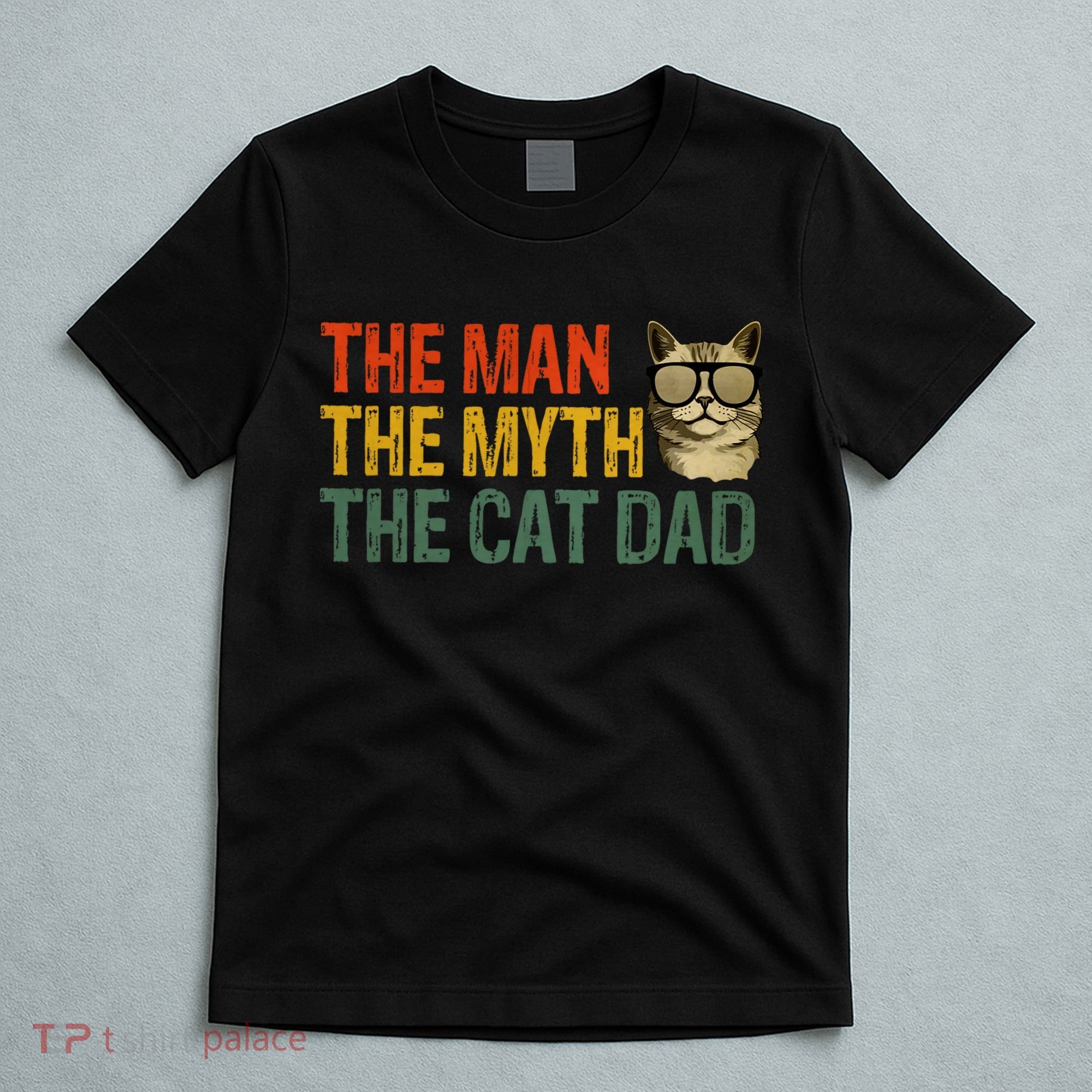 The Man The Myth The Cat Dad Cat Daddy Vintage T-Shirt