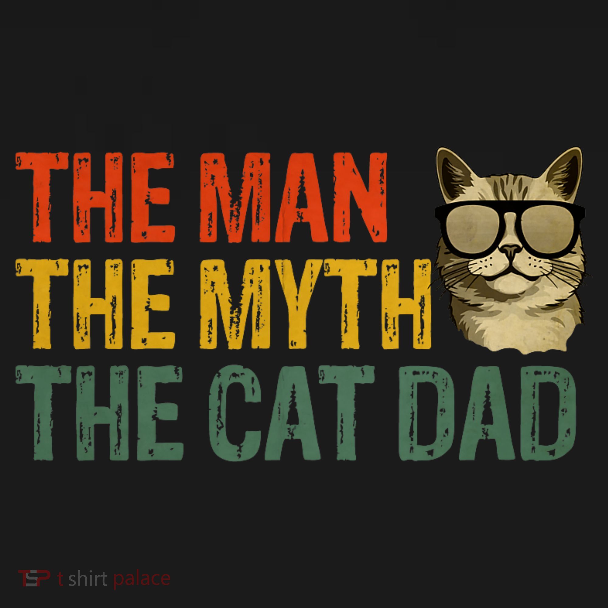 The Man The Myth The Cat Dad Cat Daddy Vintage T-Shirt
