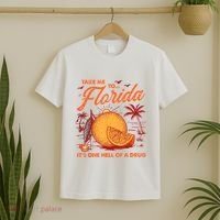 Take Me To Florida ItS One Hell Of A Drug Funny Beach T-Shirt thumb 2