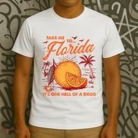 Take Me To Florida ItS One Hell Of A Drug Funny Beach T-Shirt thumb 3