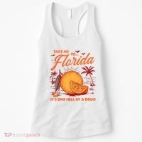 Take Me To Florida ItS One Hell Of A Drug Funny Beach Women's Tank Top thumb 0