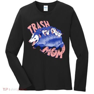 Trash Mom Trash Panda Racoon Meme Women's Long Sleeve Shirt