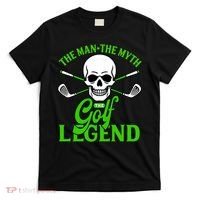 The Man The Myth The Golf Legend T-Shirt thumb 0