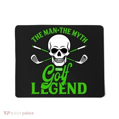 The Man The Myth The Golf Legend Mousepad