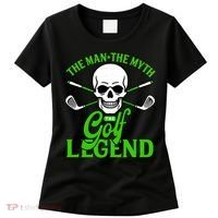 The Man The Myth The Golf Legend Women's T-Shirt thumb 0