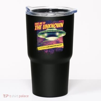 Take Me To The Unknown UFO Alien Tumbler
