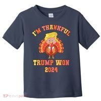 Trump Make Thanksgiving Great Again IM Thankful Trump Won Toddler T-Shirt thumb 0