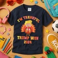 Trump Make Thanksgiving Great Again IM Thankful Trump Won Kids T-Shirt thumb 3