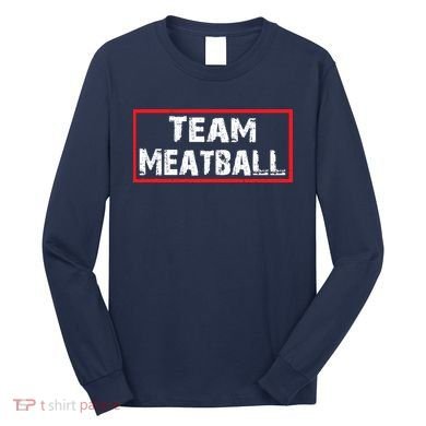 Team Meatball Long Sleeve Shirt