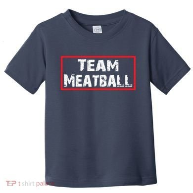 Team Meatball Toddler T-Shirt