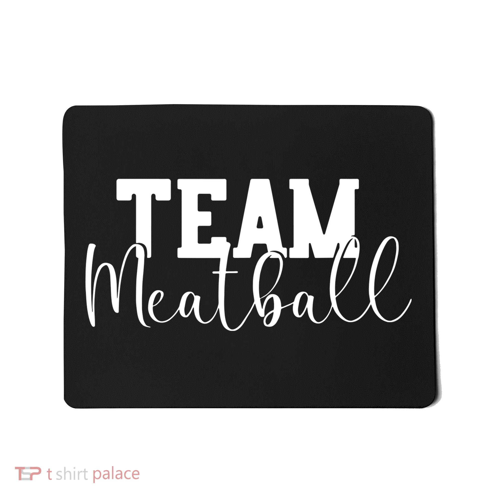 Team Meatball Mousepad