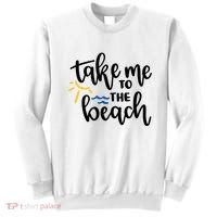Take Me To The Beach Cute Vacation Sweatshirt thumb 0