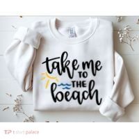 Take Me To The Beach Cute Vacation Sweatshirt thumb 2