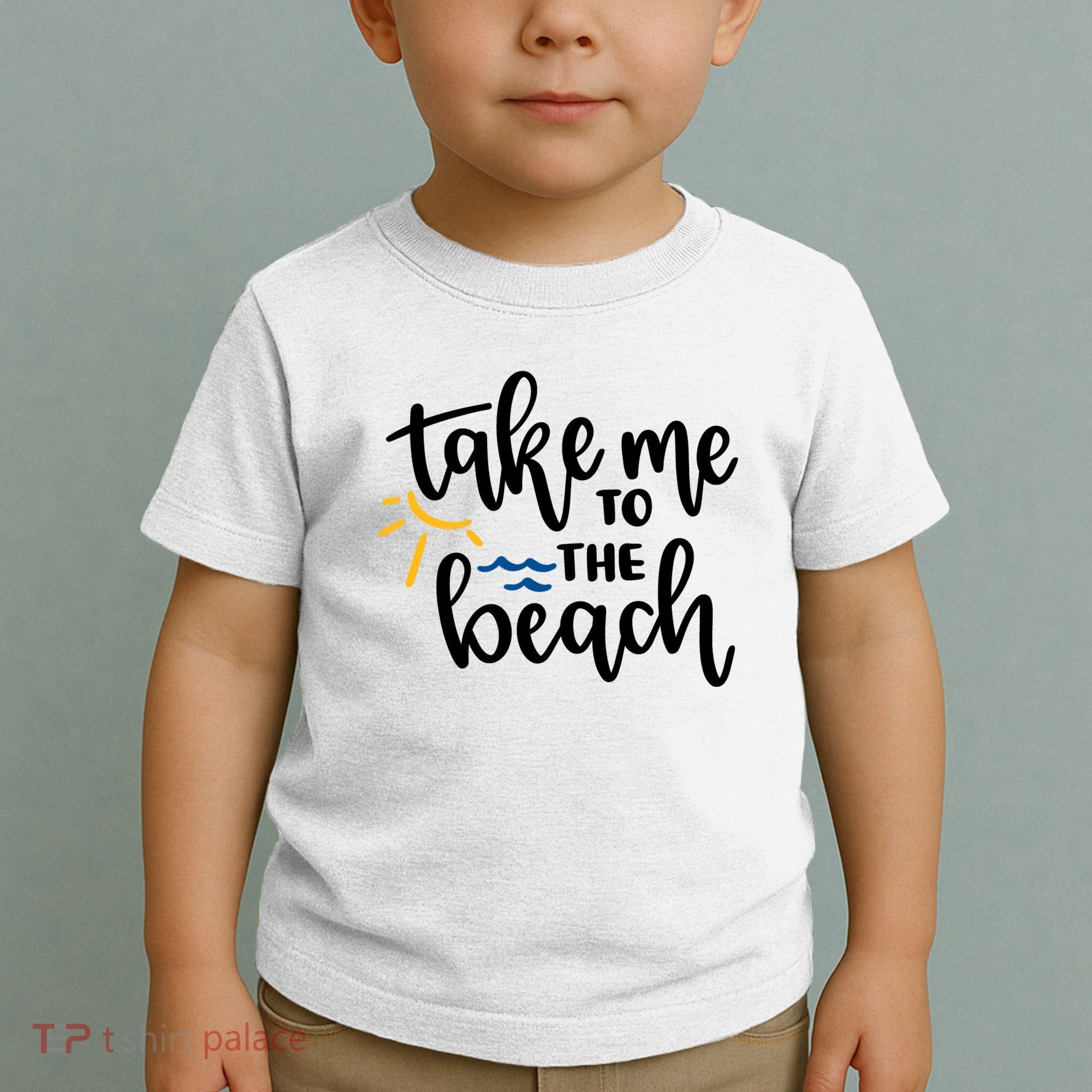 Take Me To The Beach Cute Vacation Toddler T-Shirt