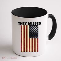 They Missed Trump Rally Shooting Gun Shot Coffee Mug thumb 1