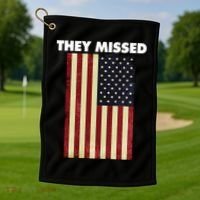 They Missed Trump Rally Shooting Gun Shot Golf Towel thumb 1