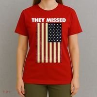 They Missed Trump Rally Shooting Gun Shot T-Shirt thumb 4