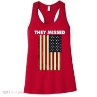 They Missed Trump Rally Shooting Gun Shot Women's Tank Top thumb 0