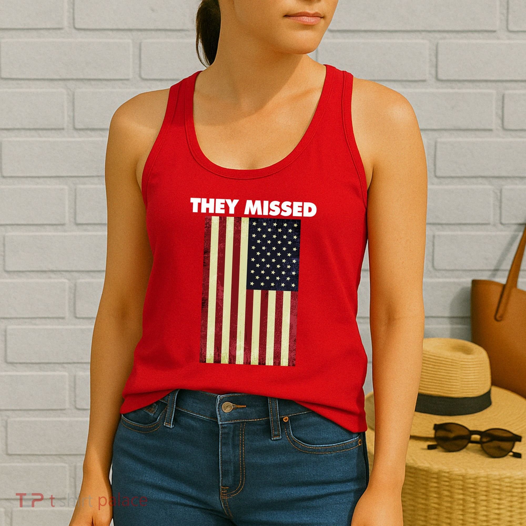 They Missed Trump Rally Shooting Gun Shot Women's Tank Top