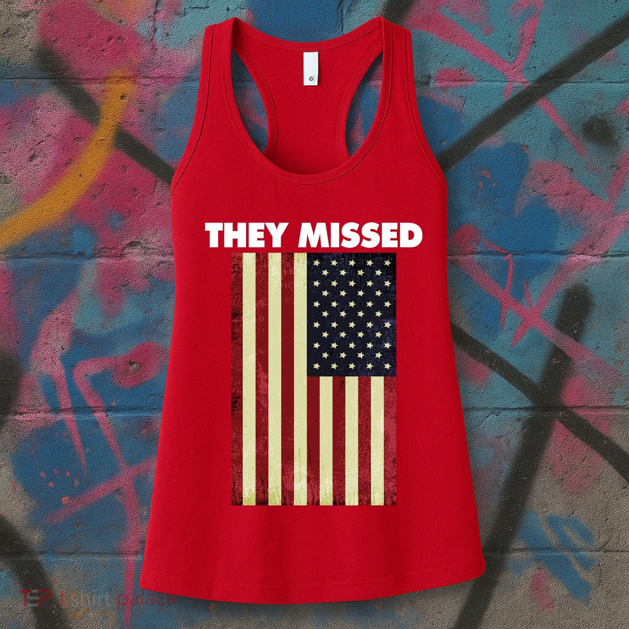 They Missed Trump Rally Shooting Gun Shot Women's Tank Top