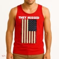 They Missed Trump Rally Shooting Gun Shot Tank Top thumb 3