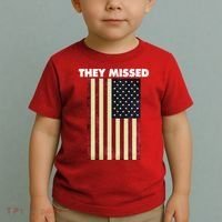 They Missed Trump Rally Shooting Gun Shot Toddler T-Shirt thumb 2