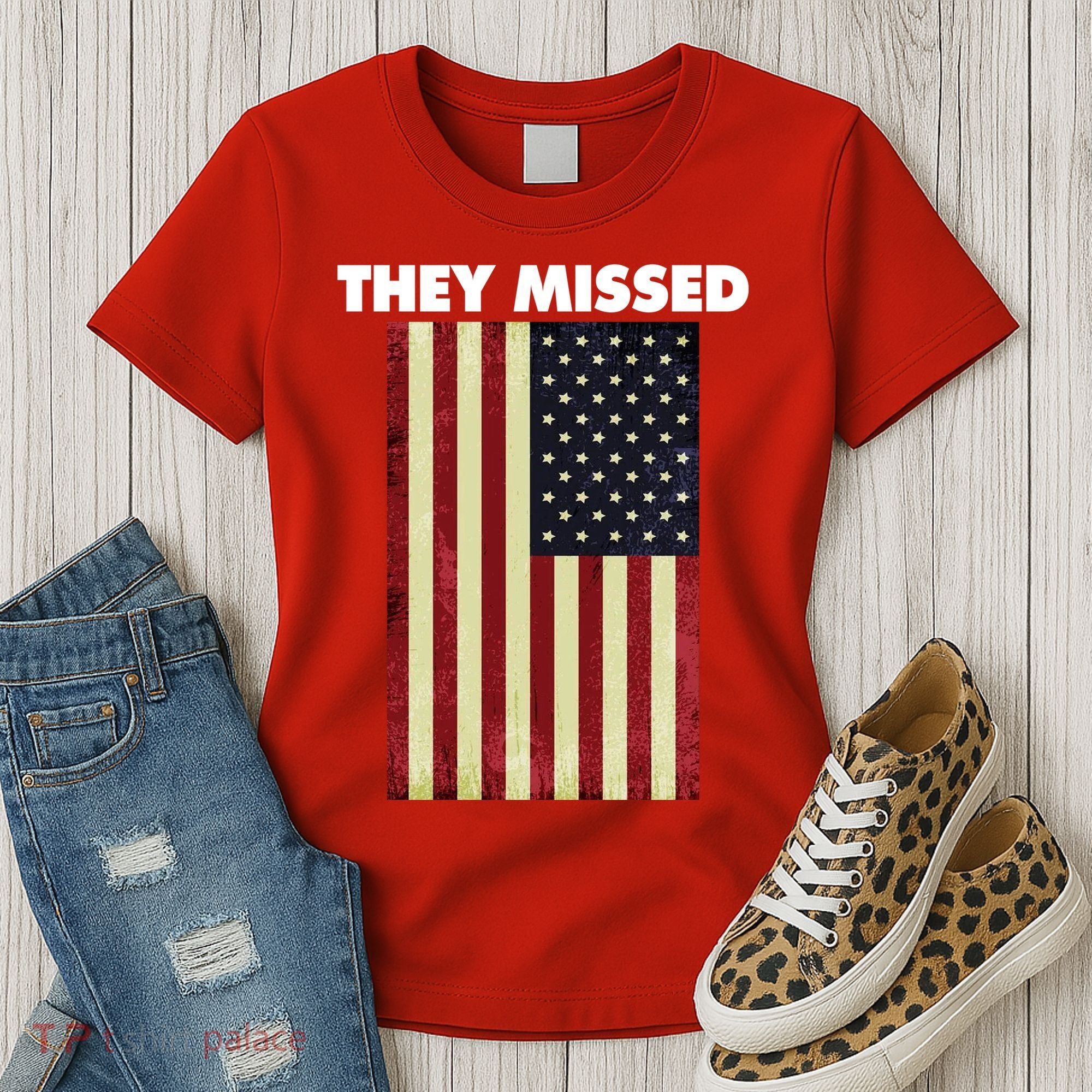 They Missed Trump Rally Shooting Gun Shot Women's T-Shirt