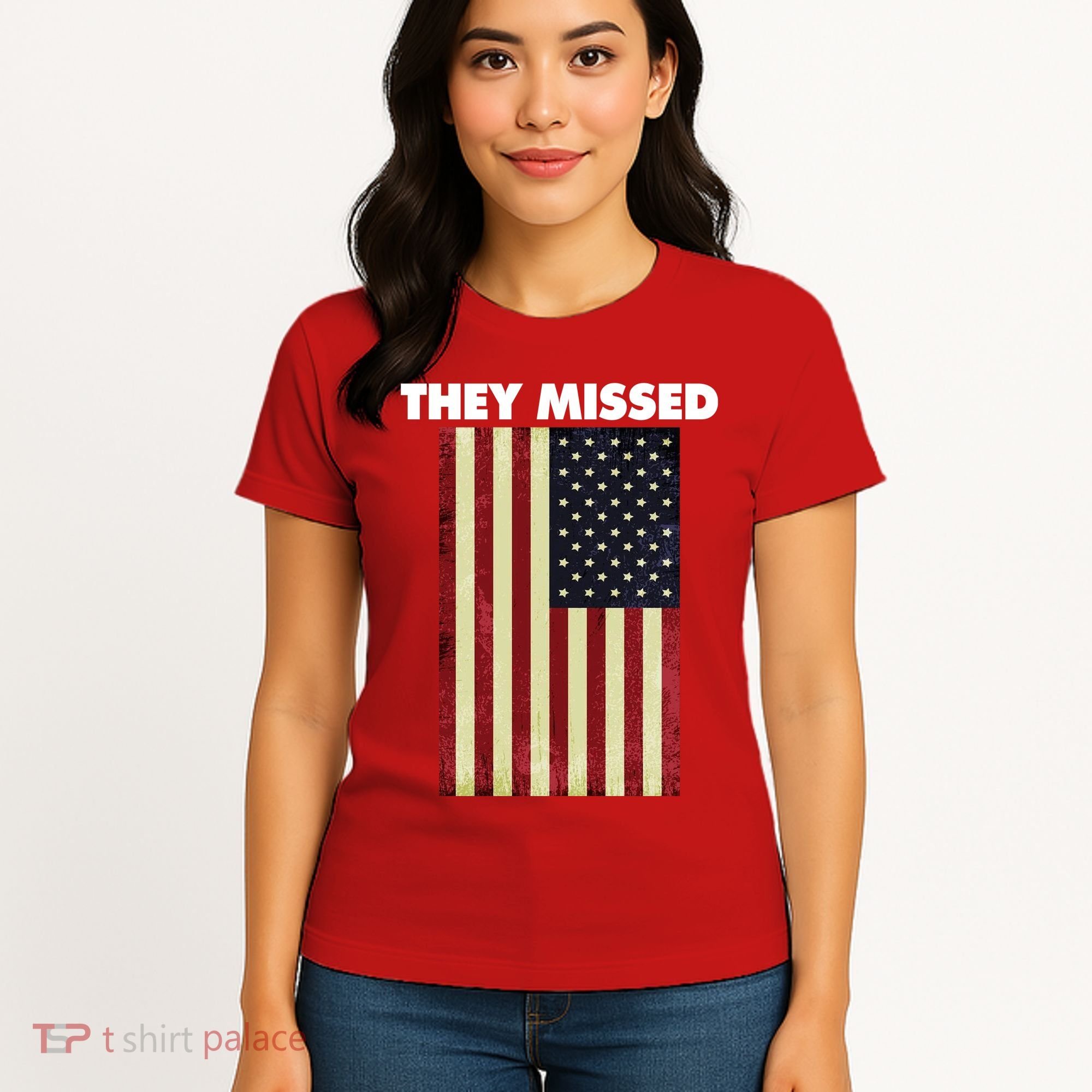 They Missed Trump Rally Shooting Gun Shot Women's T-Shirt