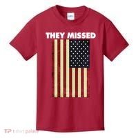 They Missed Trump Rally Shooting Gun Shot Kids T-Shirt thumb 0