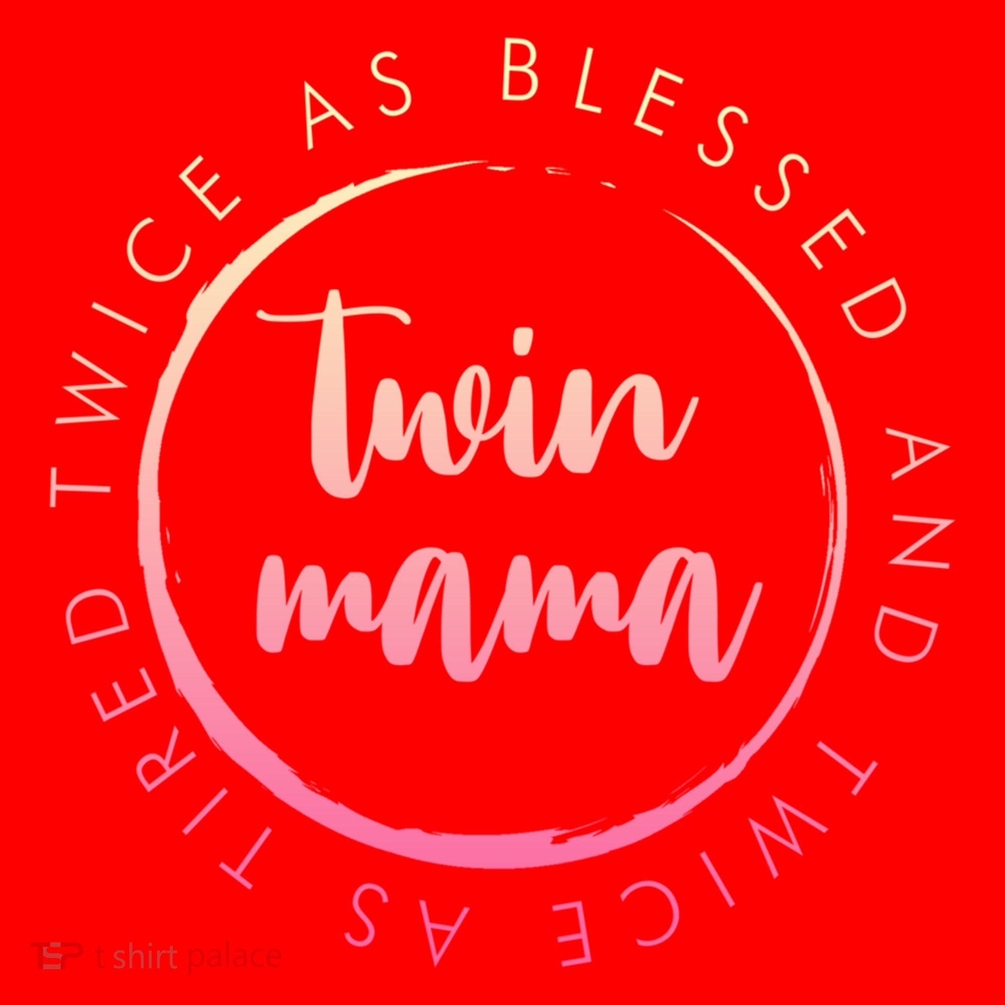 Twin Mama Twice As Blessed And Twice As Tired Funny Twin Mom Gift Santa Hat